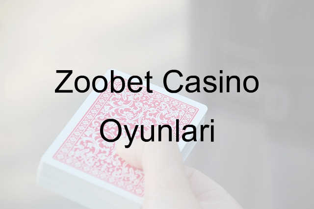 Zoobet casino oyunları