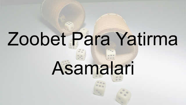 Zoobet para yatırma